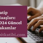 Katip Maaşları: 2024 Güncel Rakamlar