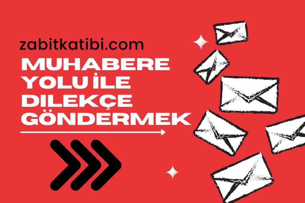 Muhabere Yolu İle Dilekçe Göndermek: Başka Şehire