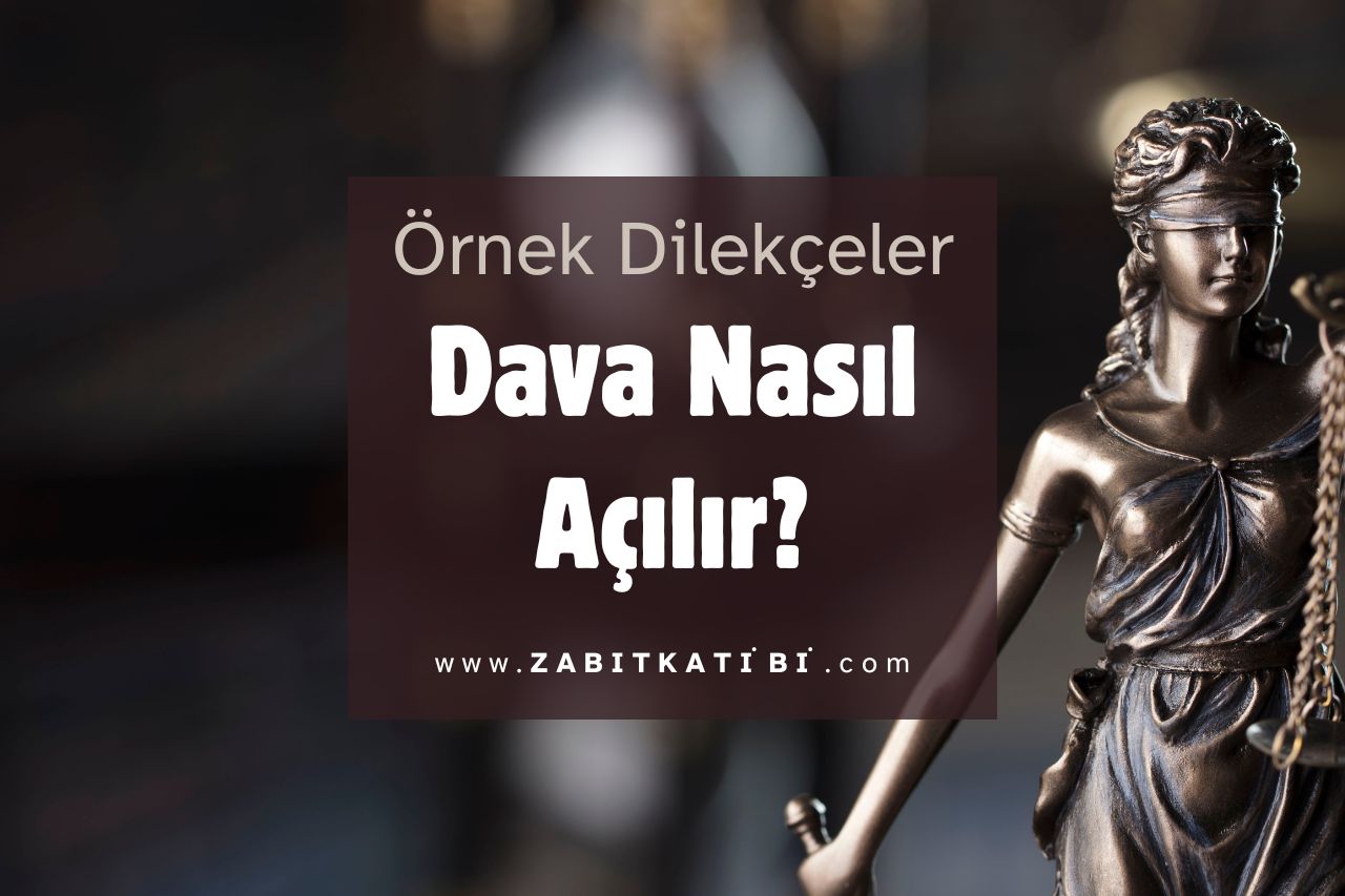 Dava Nasıl Açılır?