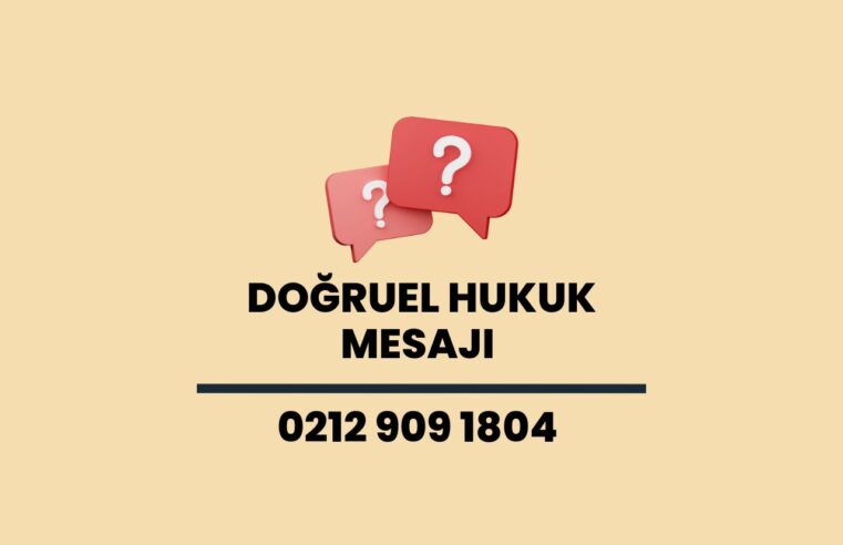 Doğruel Hukuk Mesajı Nedir?