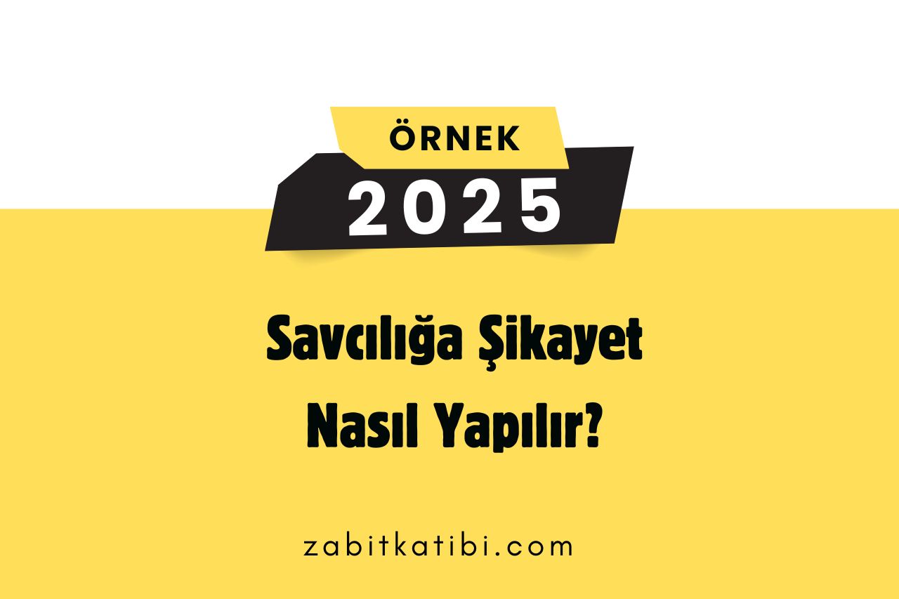 Savcılığa Şikayet Nasıl Yapılır